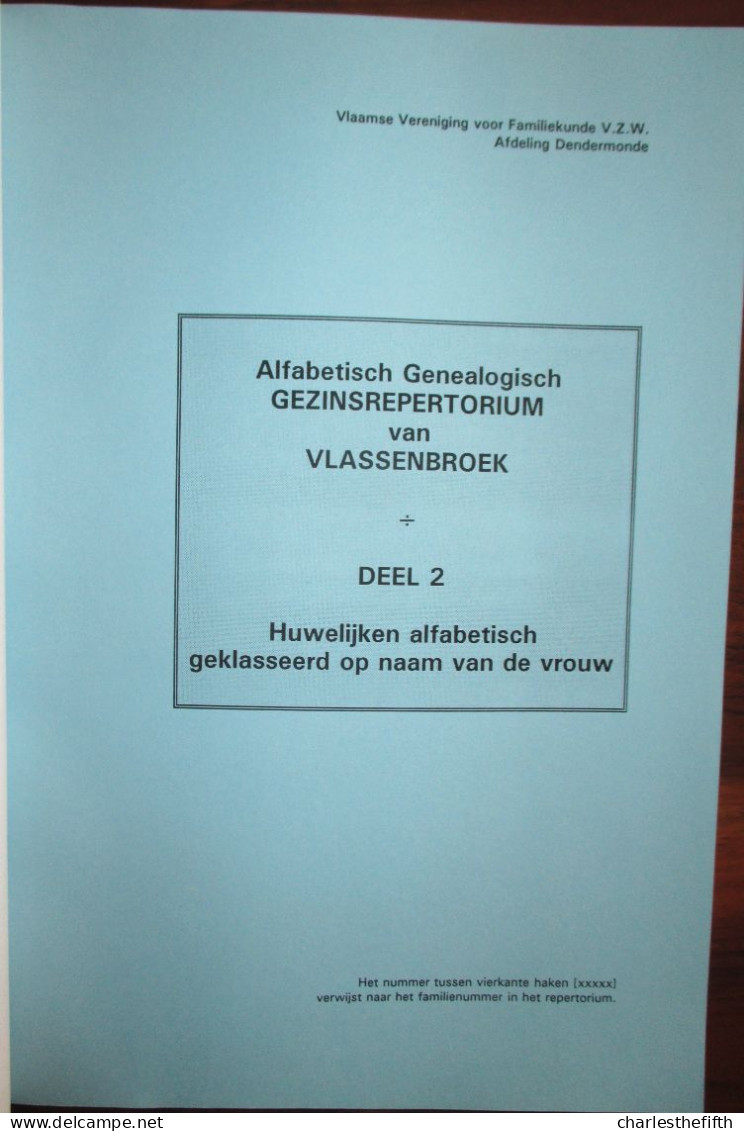 REPERTORIUM VAN DE FAMILIES TE VLASSENBROEK ( Baasrode )  door R. BIJL - genealogisch overzicht via de parochieregisters