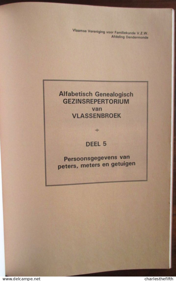 REPERTORIUM VAN DE FAMILIES TE VLASSENBROEK ( Baasrode )  door R. BIJL - genealogisch overzicht via de parochieregisters