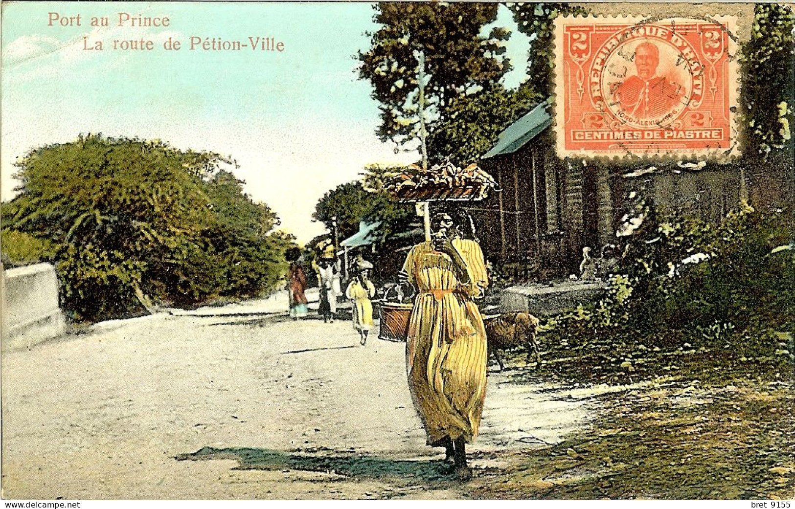 HAITI PORT AU PRINCE LA ROUTE DE PETION VILLE EN COULEURS EN 1914 TIMBRE 2 CENTIMES DE PIASTRE - Haiti