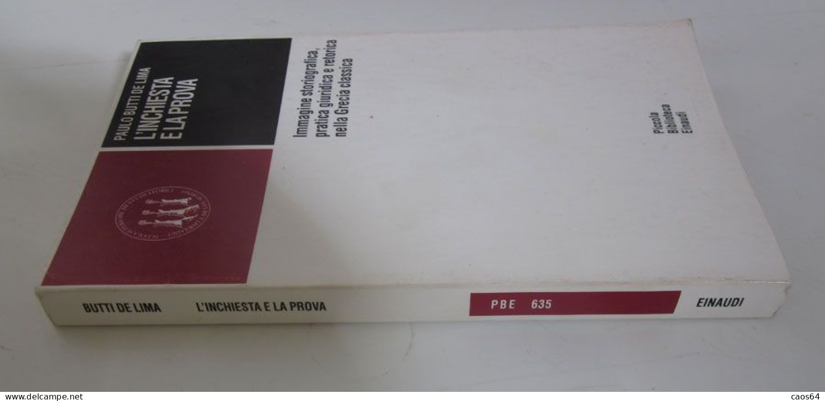 L'inchiesta E La Prova Paolo Butti De Lima  Einaudi 1996 - Società, Politica, Economia