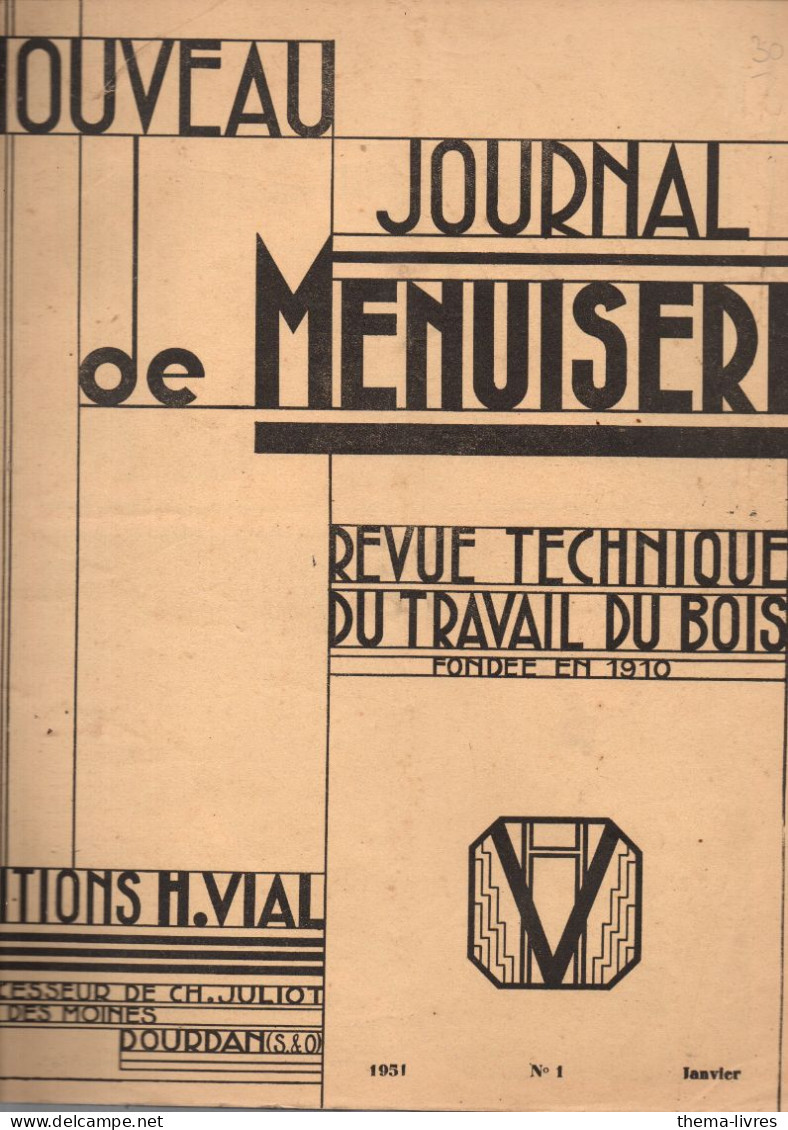 Revue NOUVEAU JOURNAL DE MENUISERIE  N°1 Janvier 1931  (CAT4081 / 1931 /1) - Bricolage / Technique