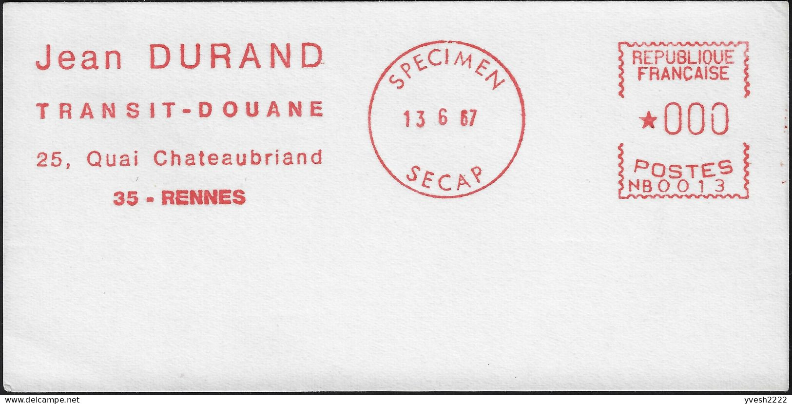 France 1967. Épreuve D'empreinte D'EMA Secap Spécimen. Jean Durand, Transit, Douane, Quai Chateaubriand, Rennes - Police - Gendarmerie