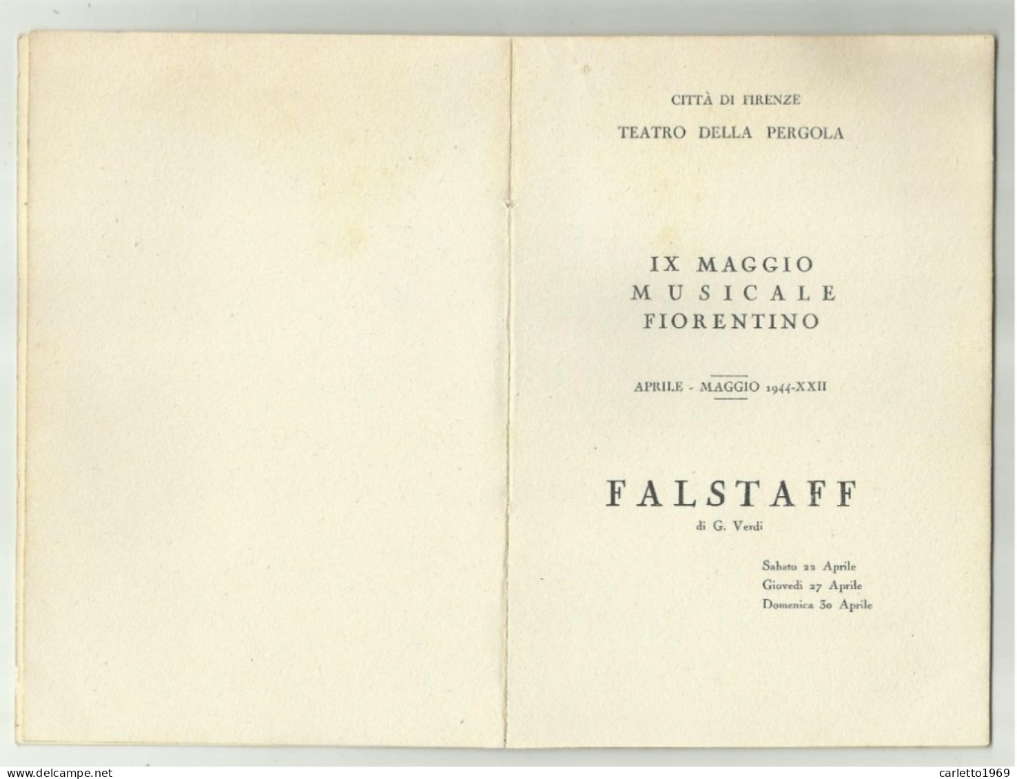 IX MAGGIO MUSICALE FIORENTINO 1944 LIBRETTO CITTA' DI FIRENZE CON TAGLIANDO POSTO POLTRONA 21 - Entradas A Conciertos