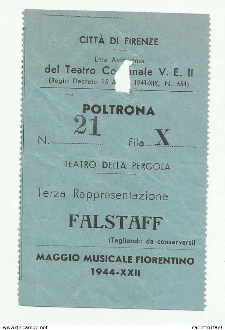 IX MAGGIO MUSICALE FIORENTINO 1944 LIBRETTO CITTA' DI FIRENZE CON TAGLIANDO POSTO POLTRONA 21 - Concert Tickets