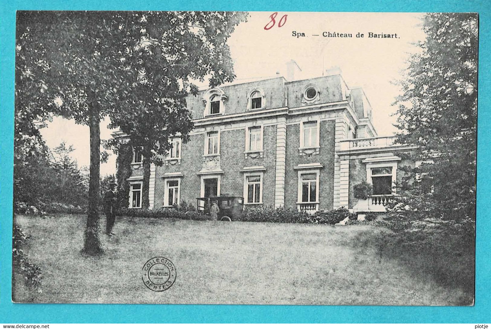 * Spa (Liège - Luik - La Wallonie) * (Collection Bertels) Chateau De Barisart, Kasteel, Schloss, Castle, Unique, TOP - Spa