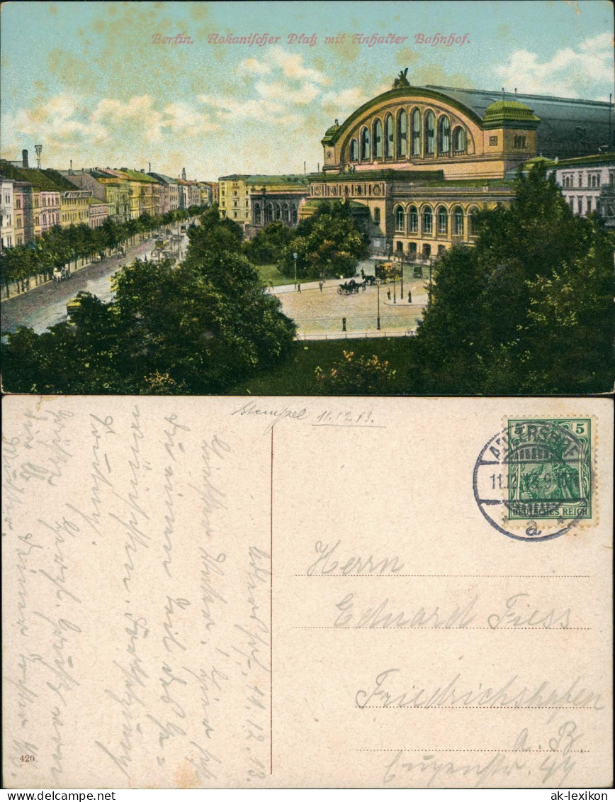 Ansichtskarte Kreuzberg-Berlin Askanischer Platz Mit Anhalter Bahnhof 1913 - Kreuzberg