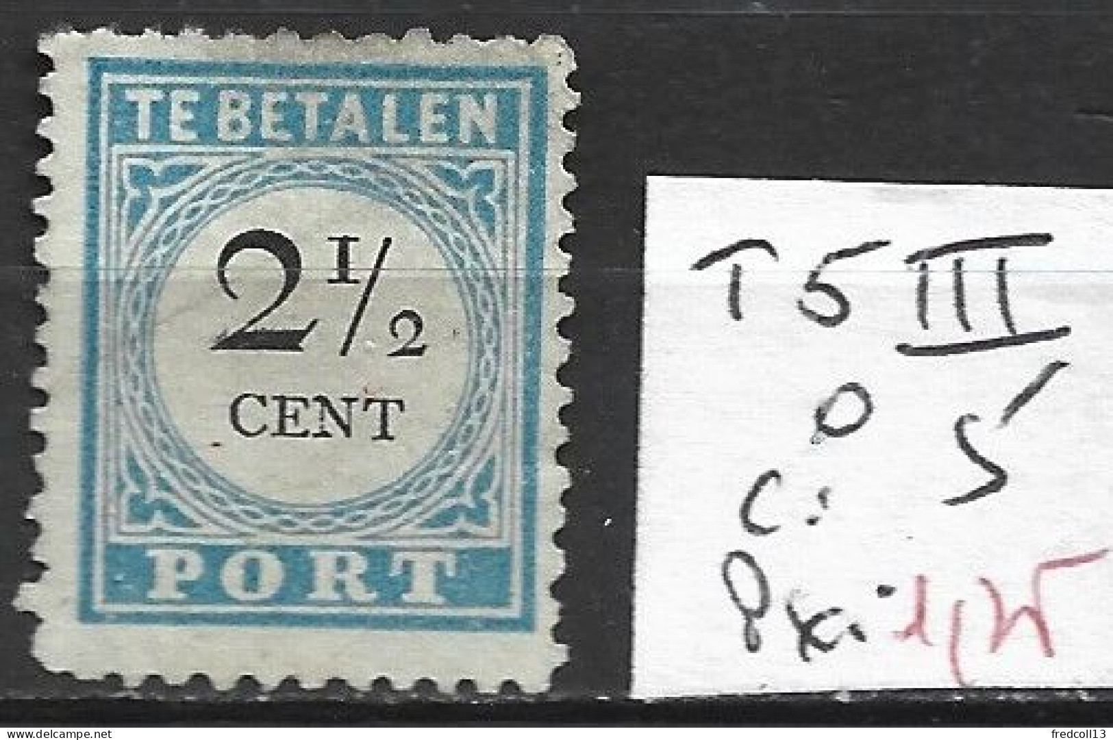 PAYS-BAS TAXE 5 ( III ) Oblitéré Côte 5 € - Strafportzegels