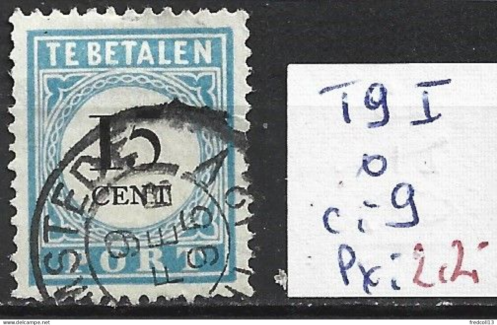 PAYS-BAS TAXE 9 ( I ) Oblitéré Côte 9 € - Postage Due