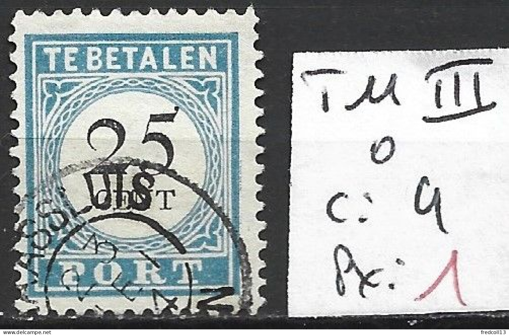 PAYS-BAS TAXE 11 ( III ) Oblitéré Côte 4 € - Postage Due