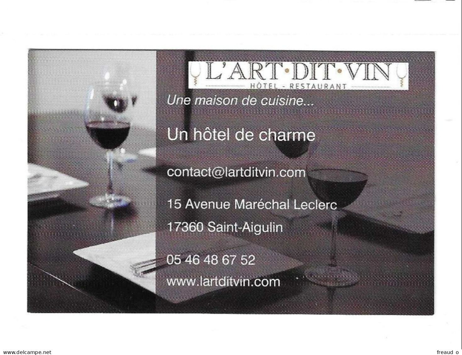 Carte De Visite L'Art Dit Vin - HÔTEL - Restaurant - 17360 Saint Aigulin - - Other & Unclassified