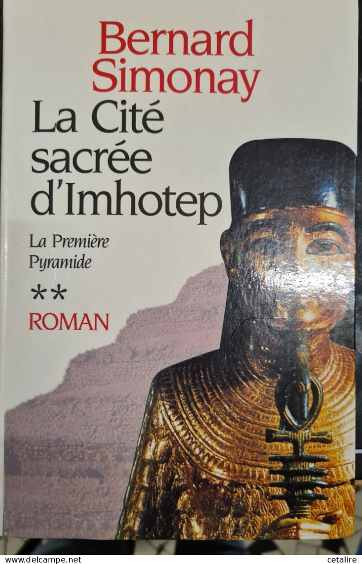La Cité Sacrée D'imhotep Bernard Simonay  +++TRES BON ETAT+++ - Históricos