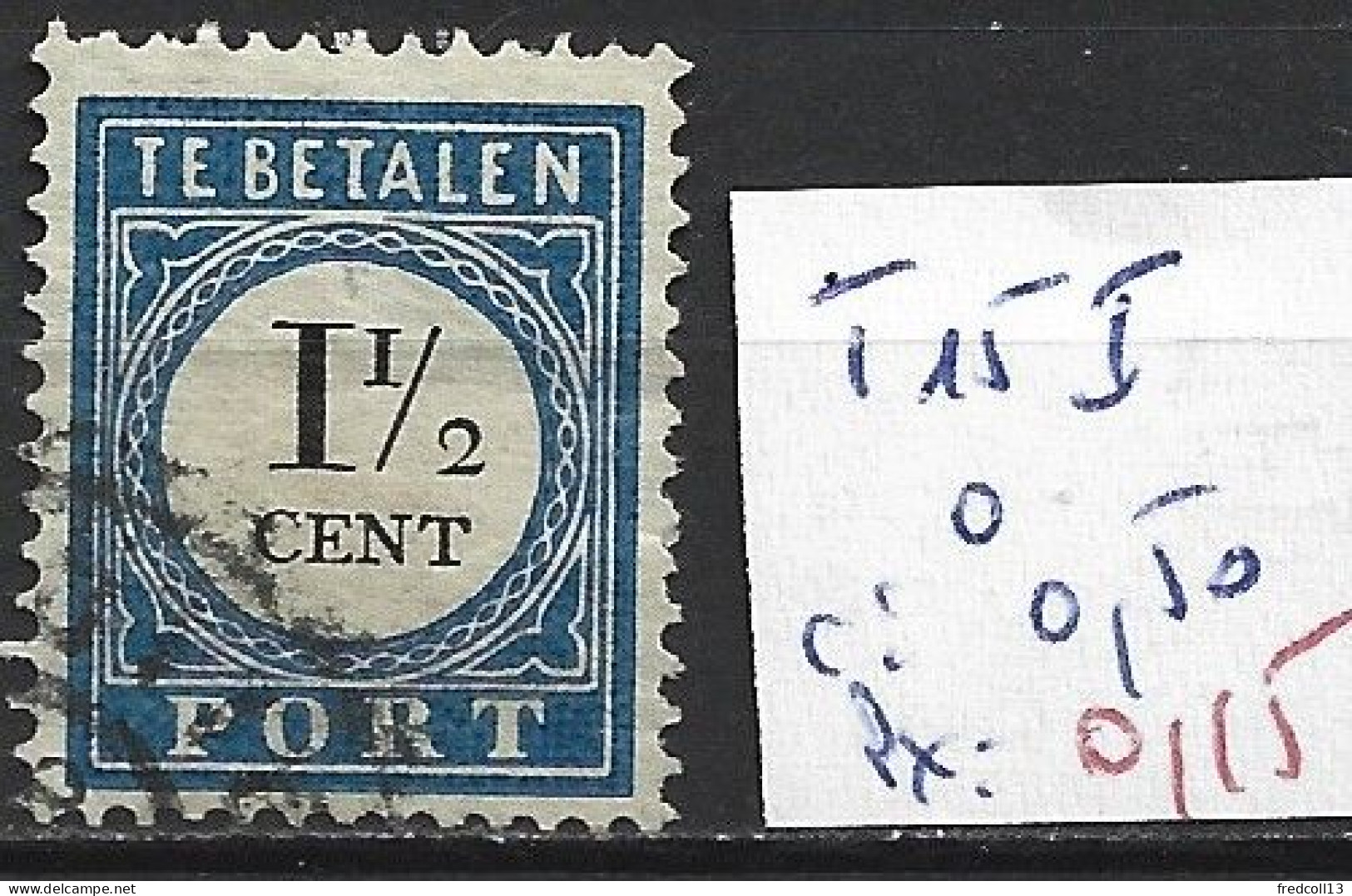 PAYS-BAS TAXE 15 ( I ) Oblitéré Côte 0.50 € - Postage Due