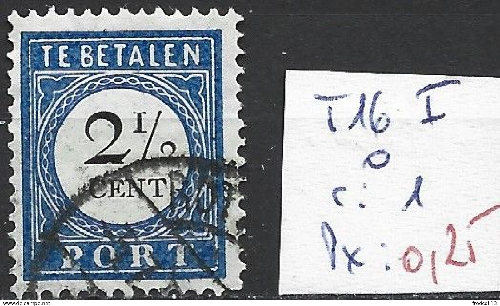 PAYS-BAS TAXE 16 ( I ) Oblitéré Côte 1 € - Postage Due