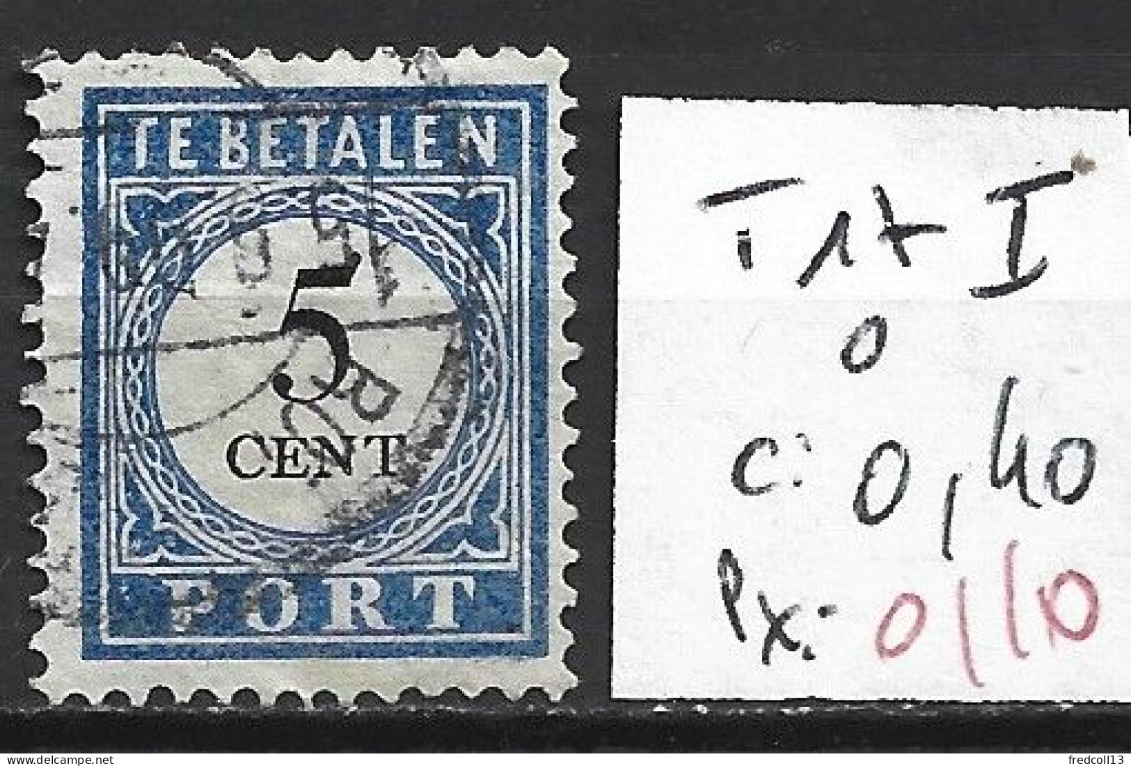 PAYS-BAS TAXE 17 ( I ) Oblitéré Côte 0.40 € - Postage Due