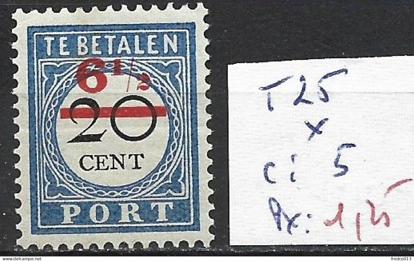PAYS-BAS TAXE 25 * Côte 5 € - Postage Due