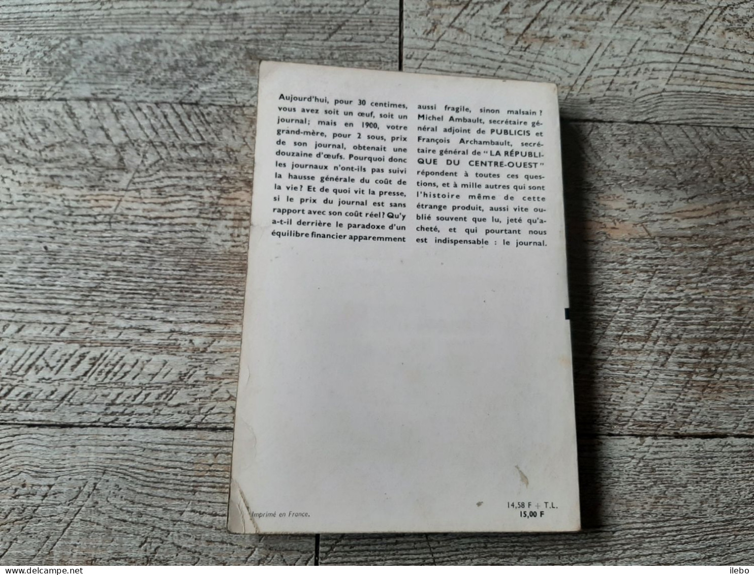 Un Journal Pour 30 Centimes Archambault Ambault La Nouvelle République Tours Presse 1966 Dédicacé - Pays De Loire