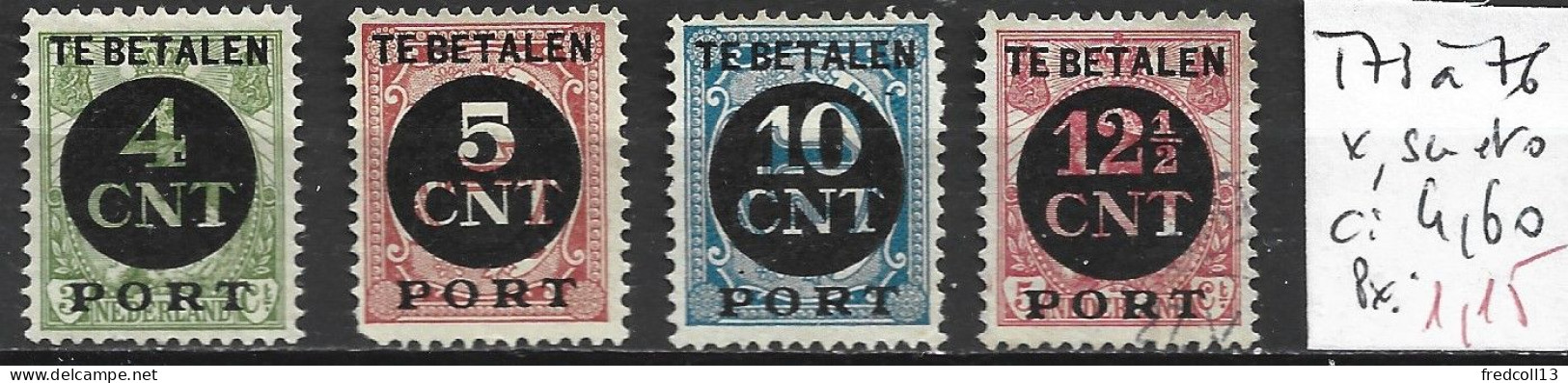 PAYS-BAS TAXE 73 à 76 * ( 74-75 Sans Gomme & 76 Oblitéré ) Côte 4.60 € - Postage Due