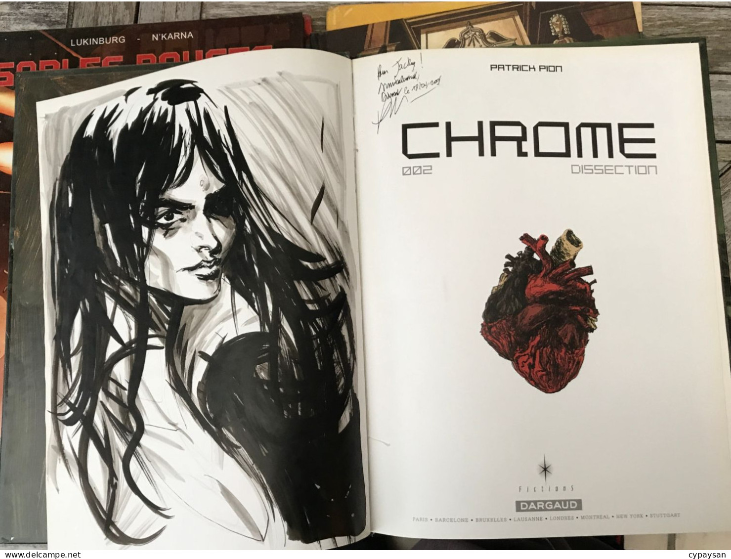 Chrome 2 Dissection RARE EO DEDICACE BE Dargaud 04/2005 Pion (BI3) - Dediche