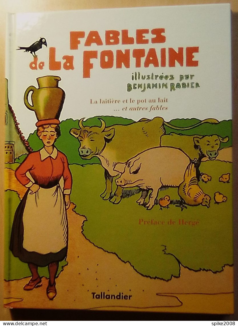 Lot Des 4 Albums FABLES De LA FONTAINE Ré-éd 1998 TBE Par RABIER Préface HERGE - Lots De Plusieurs BD