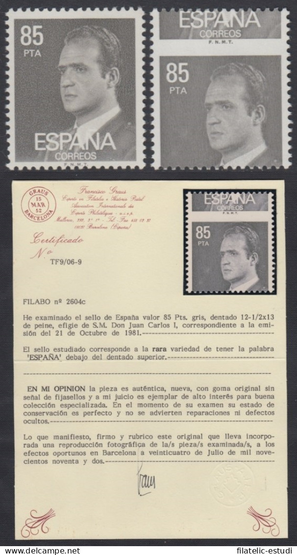 España Spain Variedad 2604c  Error Dentado Certificado De Autenticidad Graus - Andere & Zonder Classificatie