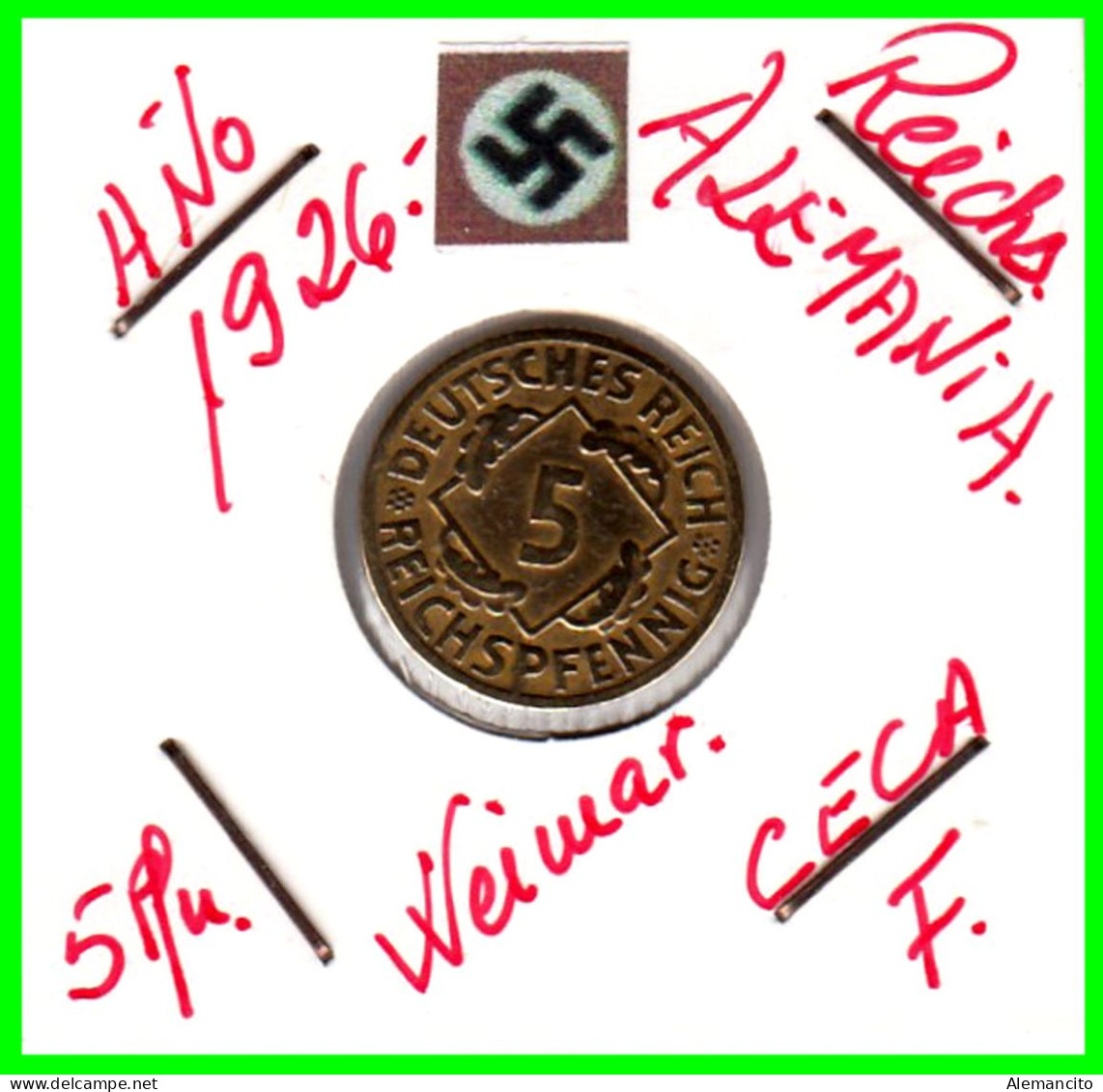 GERMANY REPÚBLICA DE WEIMAR 5 PFENNIG DE PENSIÓN ( 1926 CECA-F ) MONEDA DEL AÑO 1923-1936 (RENTENPFENNIG KM # 32 - 5 Renten- & 5 Reichspfennig