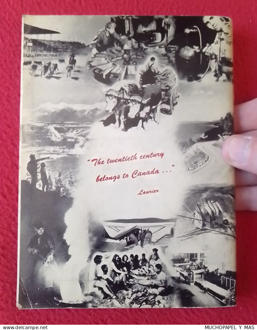 ANTIGUO LIBRO GUÍA O SIMILAR CANADA TODAY LAND OF OPPORTUNITY..FOR THE BUSINESSMAN SETTLER TOURIST..VER FOTOS.. - 1900-1949