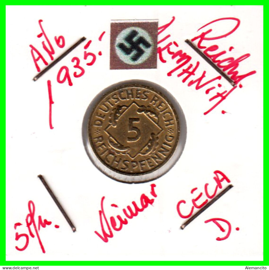 GERMANY REPÚBLICA DE WEIMAR 5 PFENNIG DE PENSIÓN ( 1935 CECA-D ) MONEDA DEL AÑO 1923-1936 (RENTENPFENNIG KM # 32 - 5 Renten- & 5 Reichspfennig