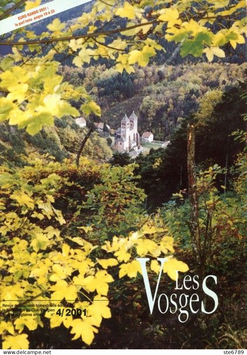 LES VOSGES Revue Club Vosgien 2001 N° 4 Kingersheim , Murbach , Val De Blies , Chapelles Des Charbonniers - Lorraine - Vosges
