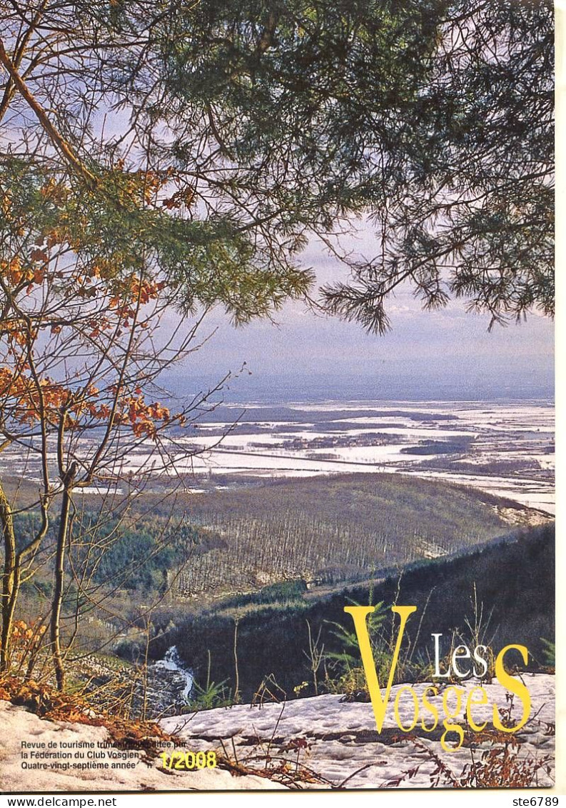 LES VOSGES Revue Club Vosgien 2008 N° 1 Vosges Mosellanes , Barembach Mer Des Roches , Maladie Lyme - Lorraine - Vosges