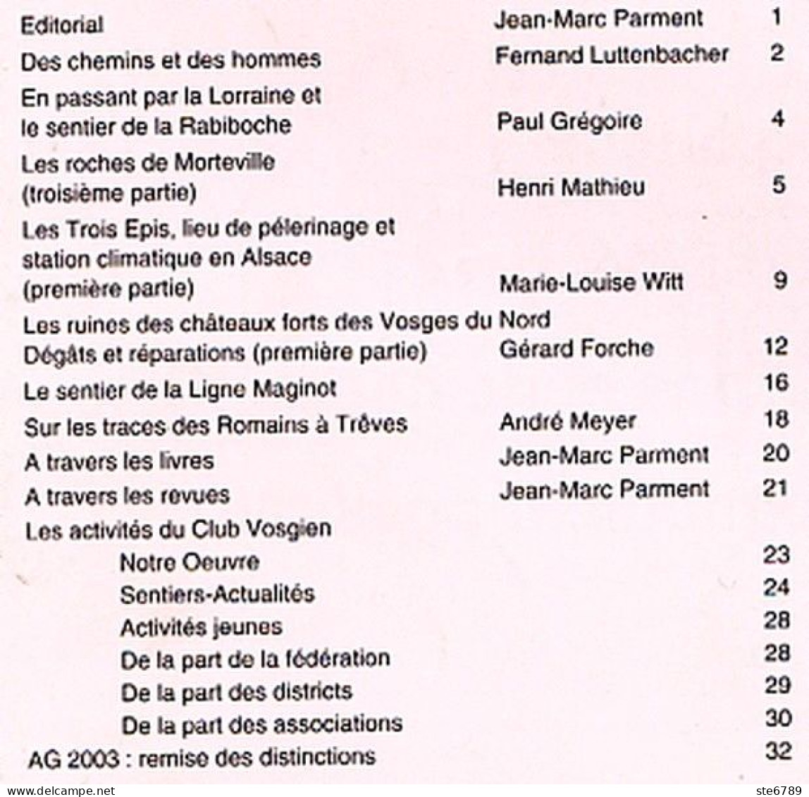 LES VOSGES Revue Club Vosgien 2004 N° 1 Roches Morteville , Les Trois Epis , Sentier Ligne Maginot , Rabiboche - Lorraine - Vosges