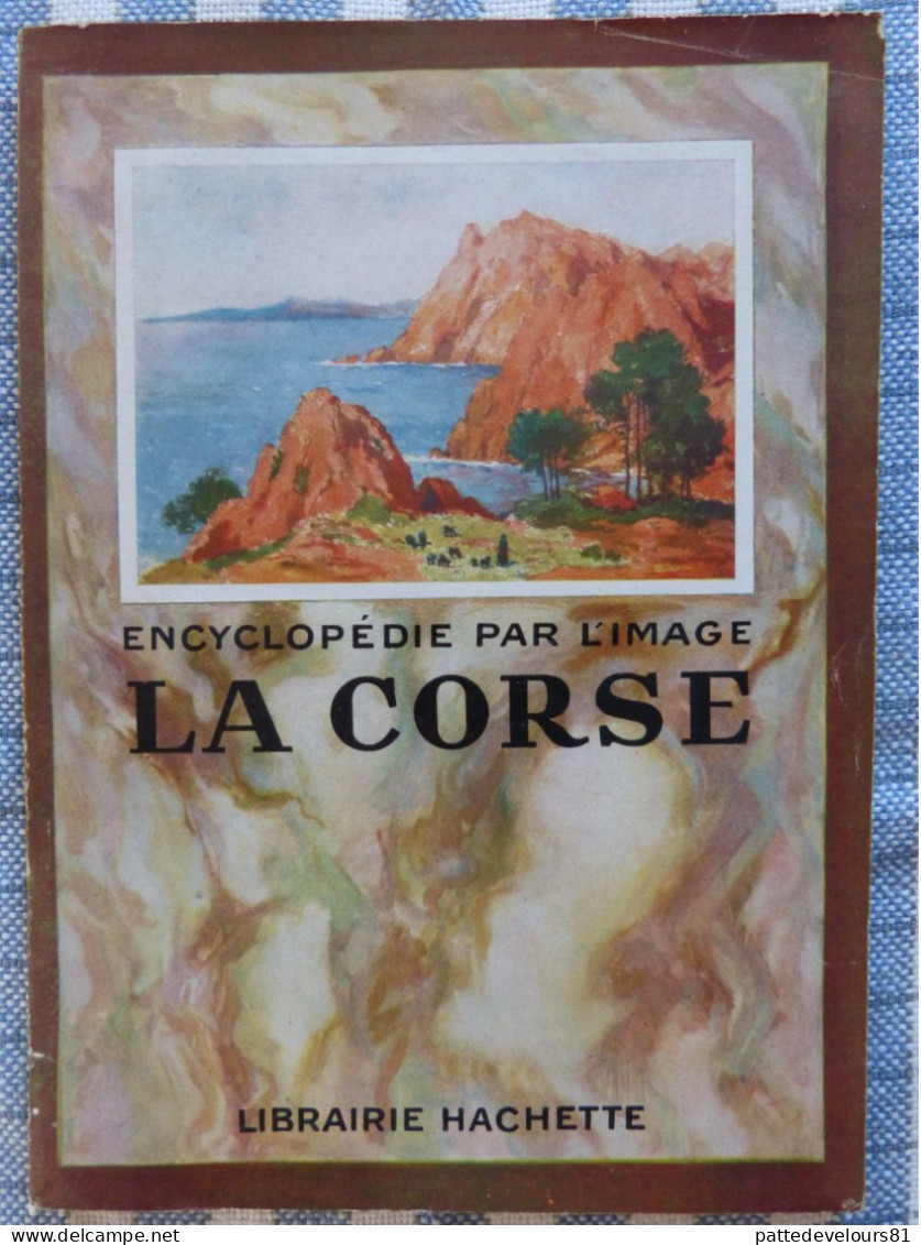 Revue LA CORSE CORSICA 1953 Visage De L'Ile Histoire Moeurs Et Coutumes Vie économique - Encyclopédies