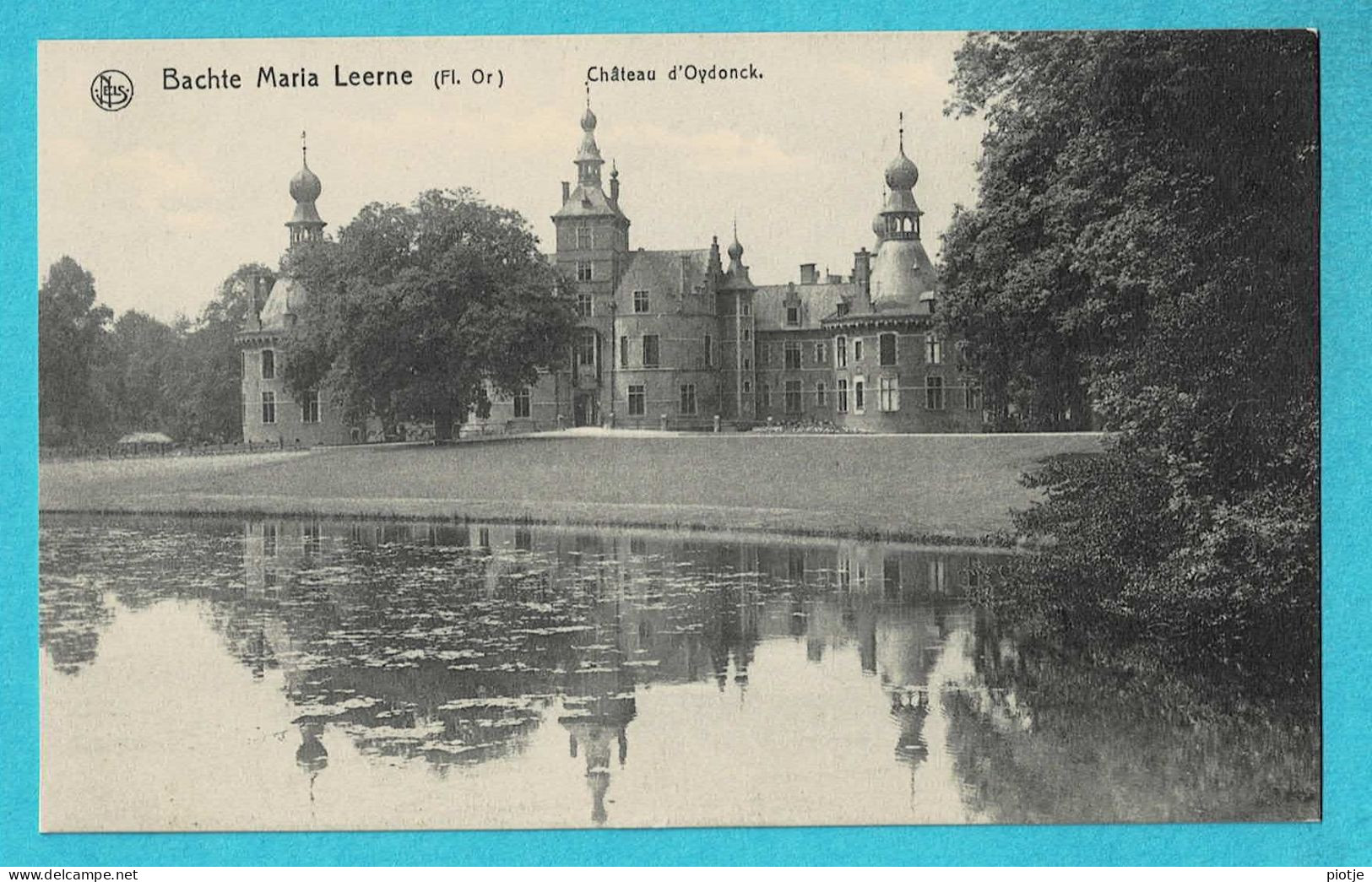 * Bachte Maria Leerne (Deinze - Oost Vlaanderen) * (Ed Nels, Nr 6) Chateau D'Oydonck, Kasteel, Schloss, Castle - Deinze