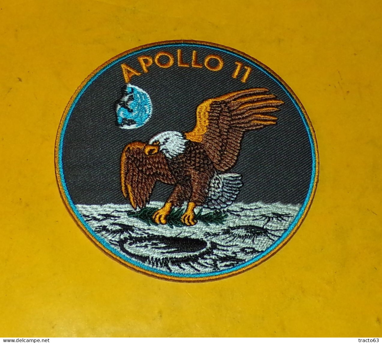 TISSU PATCH : ETATS UNIS , APOLLO 11  , DIAMETRE 9 CM , BON ETAT VOIR PHOTO . POUR TOUT RENSEIGNEMENT ME CONTACTER. REGA - Patches