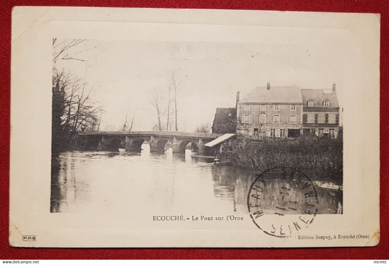 CPA - Ecouché - Le Pont Sur L'Orne - Ecouche