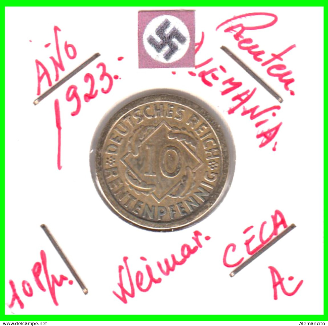 GERMANY REPÚBLICA DE WEIMAR 10 PFENNIG DE PENSIÓN ( 1923 CECA-A ) MONEDA DEL AÑO 1923-1936 (RENTENPFENNIG KM # 32 - 10 Renten- & 10 Reichspfennig