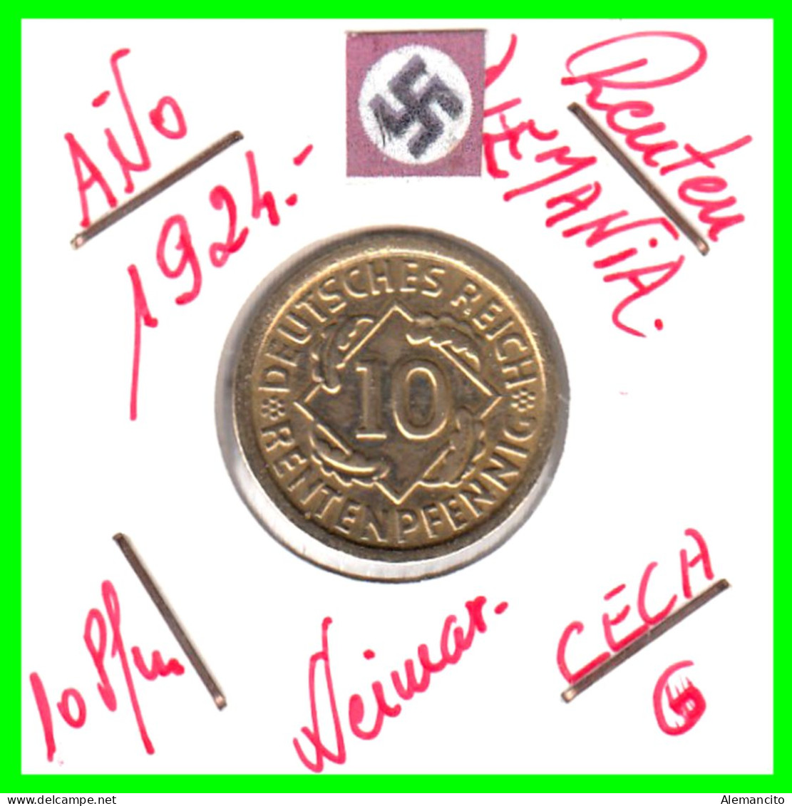 GERMANY REPÚBLICA DE WEIMAR 10 PFENNIG DE PENSIÓN ( 1924 CECA-G ) MONEDA DEL AÑO 1923-1936 (RENTENPFENNIG KM # 32 - 10 Renten- & 10 Reichspfennig