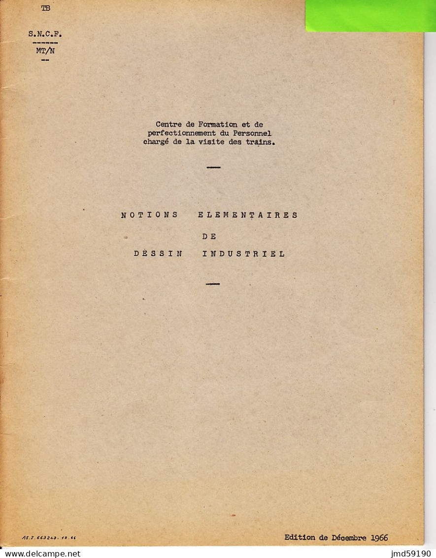 Livret SNCFde 1966 Du Centre De Formation : NOTION ELEMENTAIRES DE DESSIN INDUSTRIEL Comme Neuf - Railway