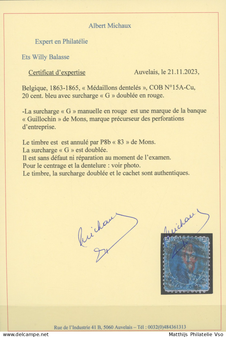 [O SUP] N° G15-Cu, 20c Bleu Avec Surcharge 'G' Guillochin  Doublée. Obl Idéale 'P83' 8b Mons. Certificat Photo. Rare - 1863-1864 Medaillen (13/16)