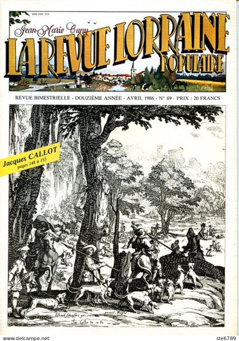 LA REVUE LORRAINE POPULAIRE N° 69 1986 Imprimerie , Souvenir Français , Clement Weber , Jacques Callot , Vittel - Lorraine - Vosges