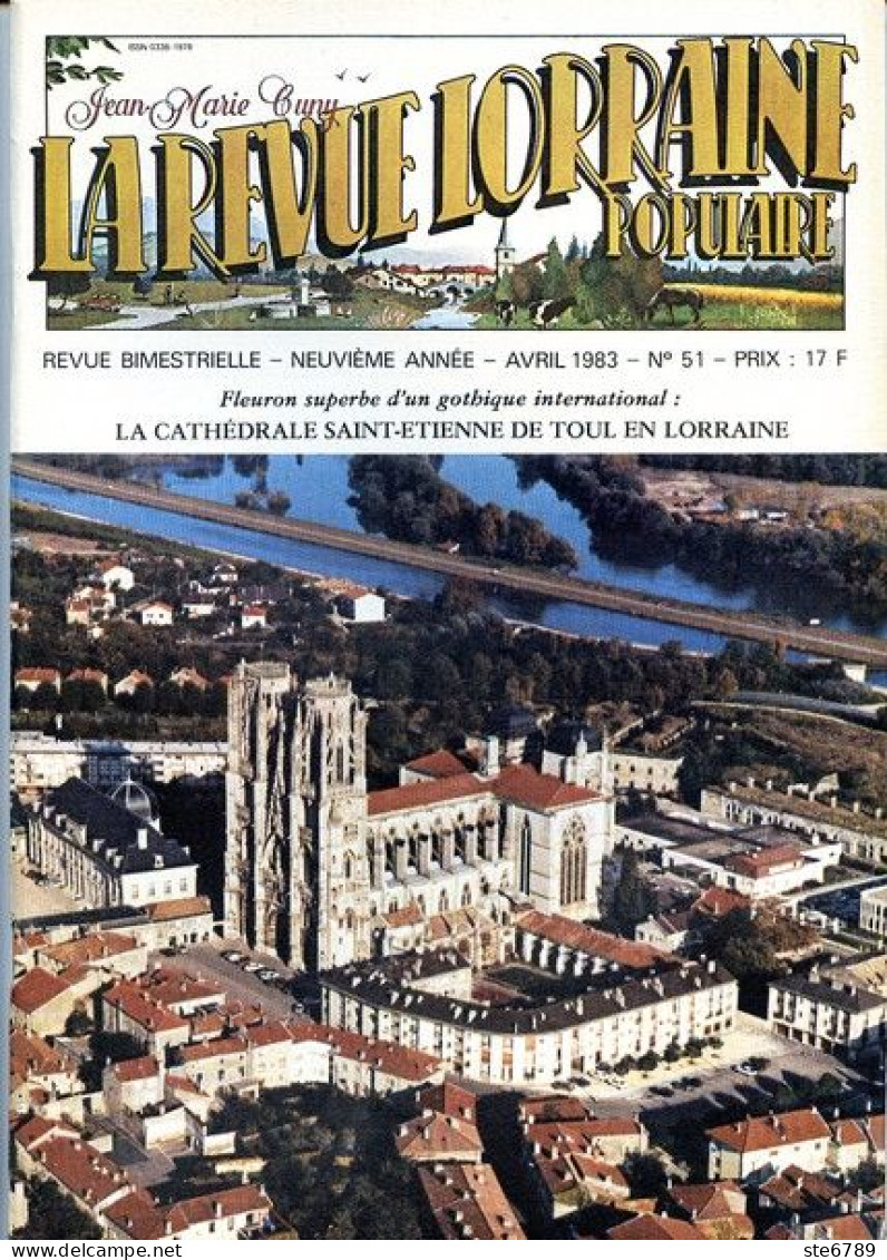 LA REVUE LORRAINE POPULAIRE N° 51 1983  Laneuveville , Luneville 1940 , Toul , A Gab D'Artigues Cristalleries Bacc - Lorraine - Vosges