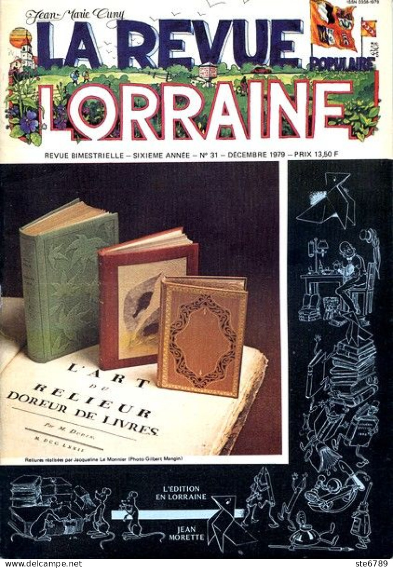 LA REVUE LORRAINE POPULAIRE N° 31 1979 St Gorgon , Le Relieur Imprimerie , Supplement L'Edition Lorraine - Lorraine - Vosges