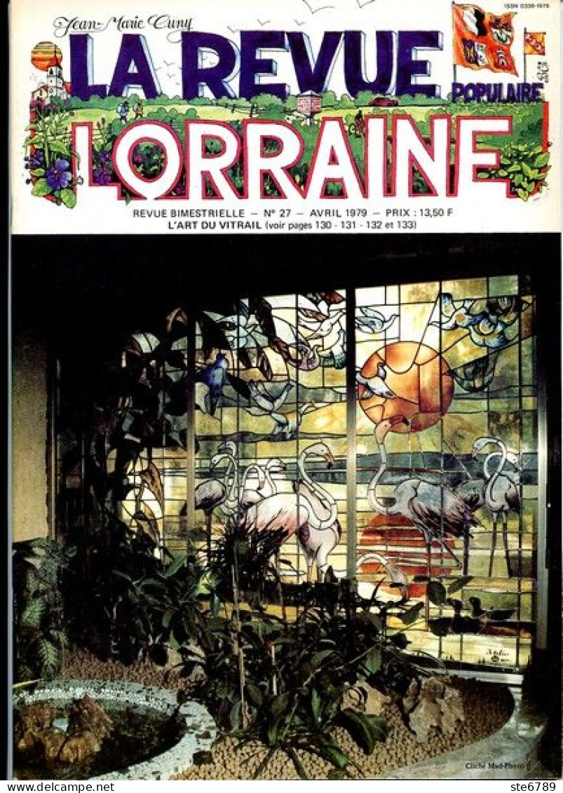LA REVUE LORRAINE POPULAIRE N° 27 1979 Vitrail Maitres De La Lumiere , F De Bassompierre , Siège Stenay , Pays Haut Alle - Lorraine - Vosges