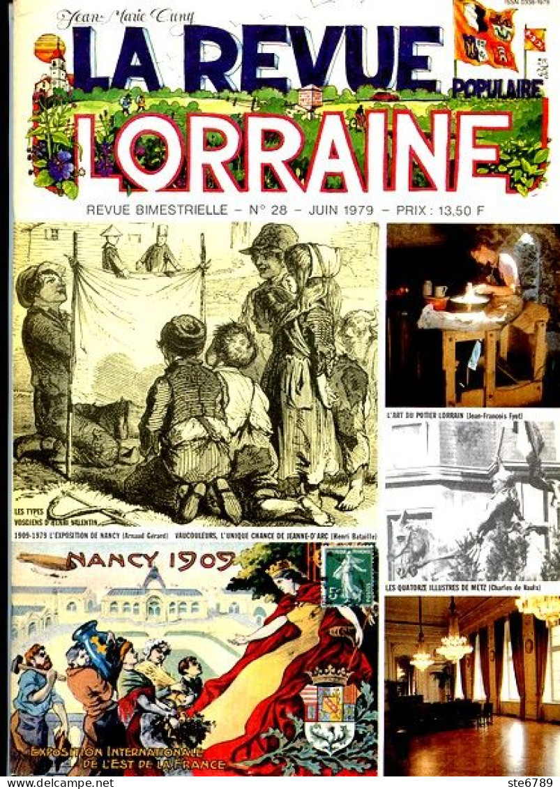 LA REVUE LORRAINE POPULAIRE N° 28 1979 Nancy Expo 1909 , Jarny ,  Potier , Zeppelin L49 , Vaucouleurs  , Types Vosgiens - Lorraine - Vosges