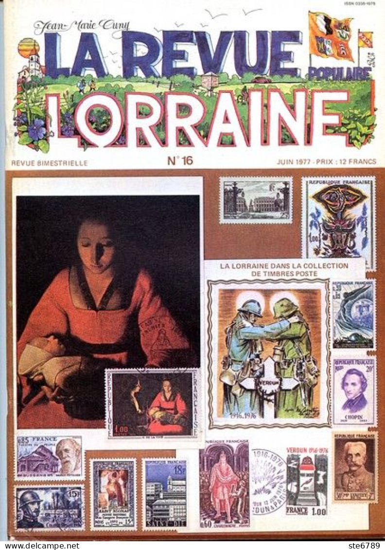 LA REVUE LORRAINE POPULAIRE N° 16 1977  Toul Theatre , Zoo De Haye , Marville , Danse Sept Sauts , Goumi , Prenoms Patoi - Lorraine - Vosges