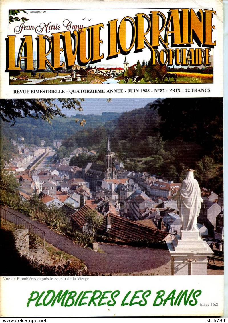 LA REVUE LORRAINE POPULAIRE N° 82 1988 Plombieres , La Voge , Thuillieres , Lunéville , Béchamp , Charmes , St Gauzelin - Lorraine - Vosges