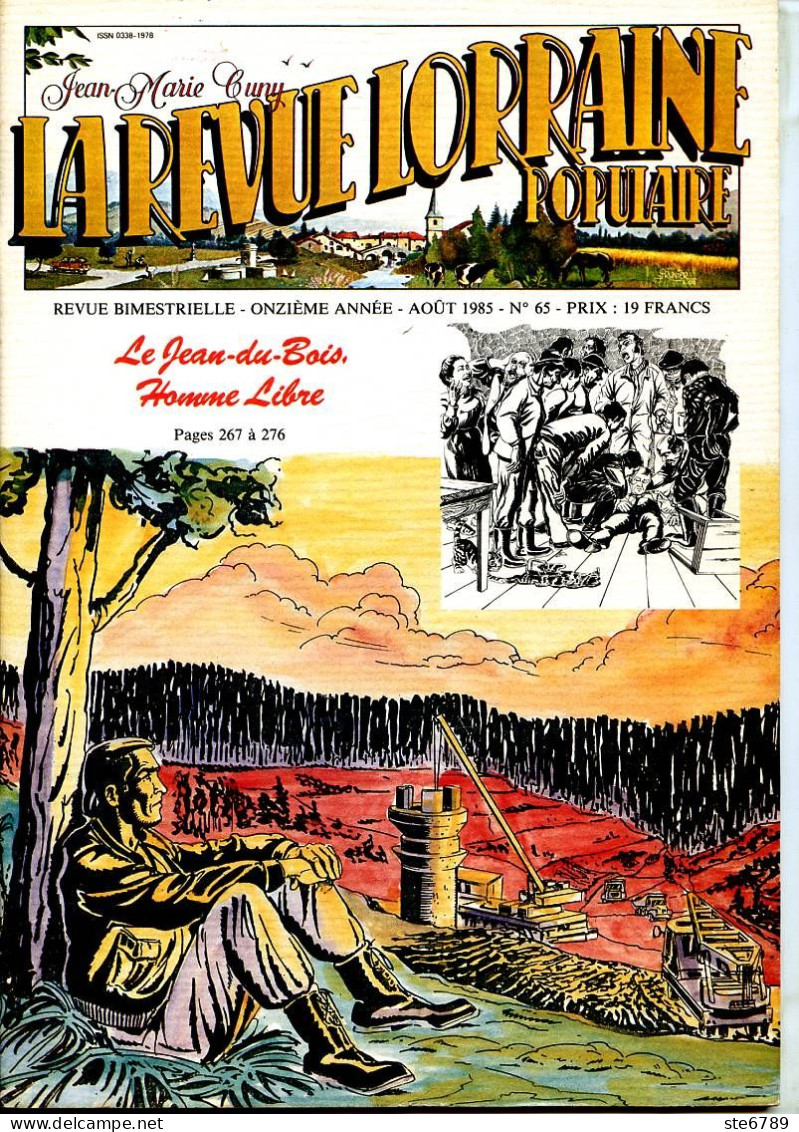 LA REVUE LORRAINE POPULAIRE N° 65 1985 Gorze , Briey , Meizenthal Verre , Crise Agricole , Pierre Percée Jean Du Bois - Lorraine - Vosges