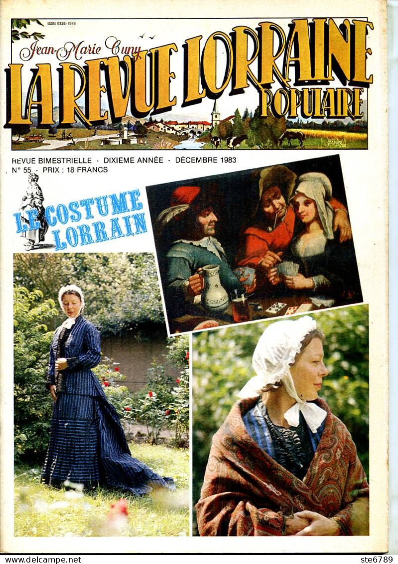 LA REVUE LORRAINE POPULAIRE N° 55 1983 Costume Lorrain , Manonviller , Cousances , Aérostation Bi Cent , Nancy Places - Lorraine - Vosges