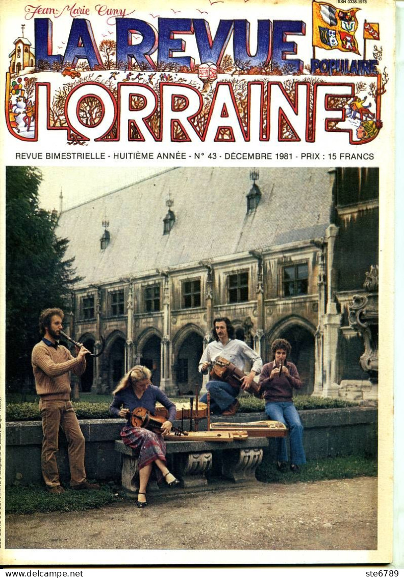 LA REVUE LORRAINE POPULAIRE N° 43 1981 St Quirin , Villerupt , Jacques Hallez , Chansonnier Debraux , Barres , - Lorraine - Vosges