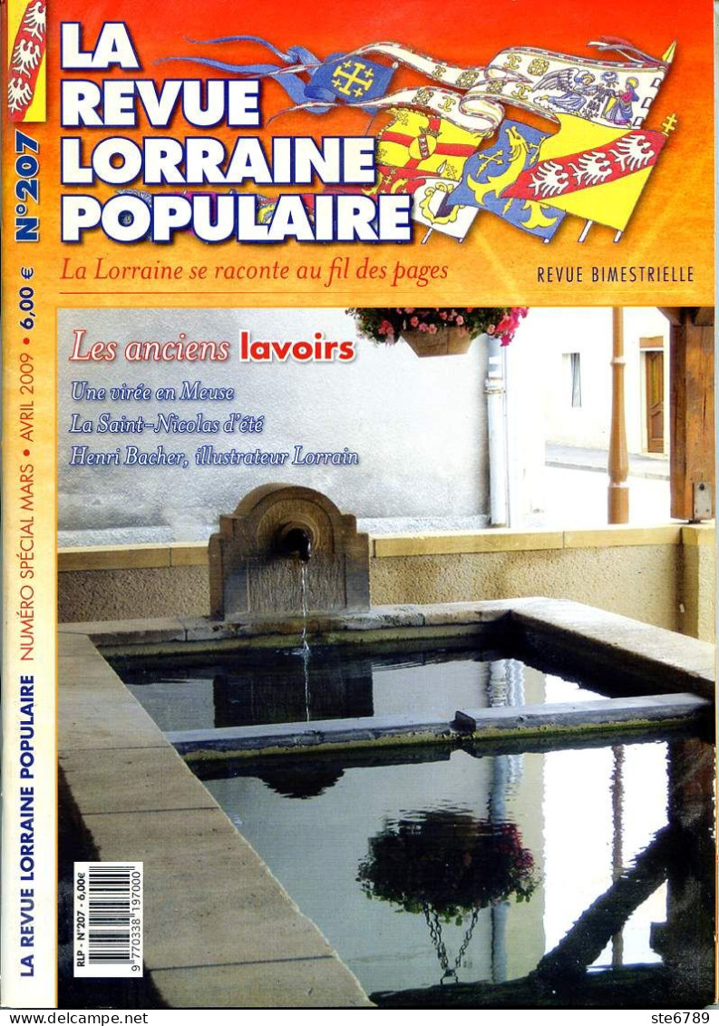 LA REVUE LORRAINE POPULAIRE N° 207 2009 Anciens Lavoirs , Rethal , Mirecourt , Thionville , Henri Bacher - Lorraine - Vosges
