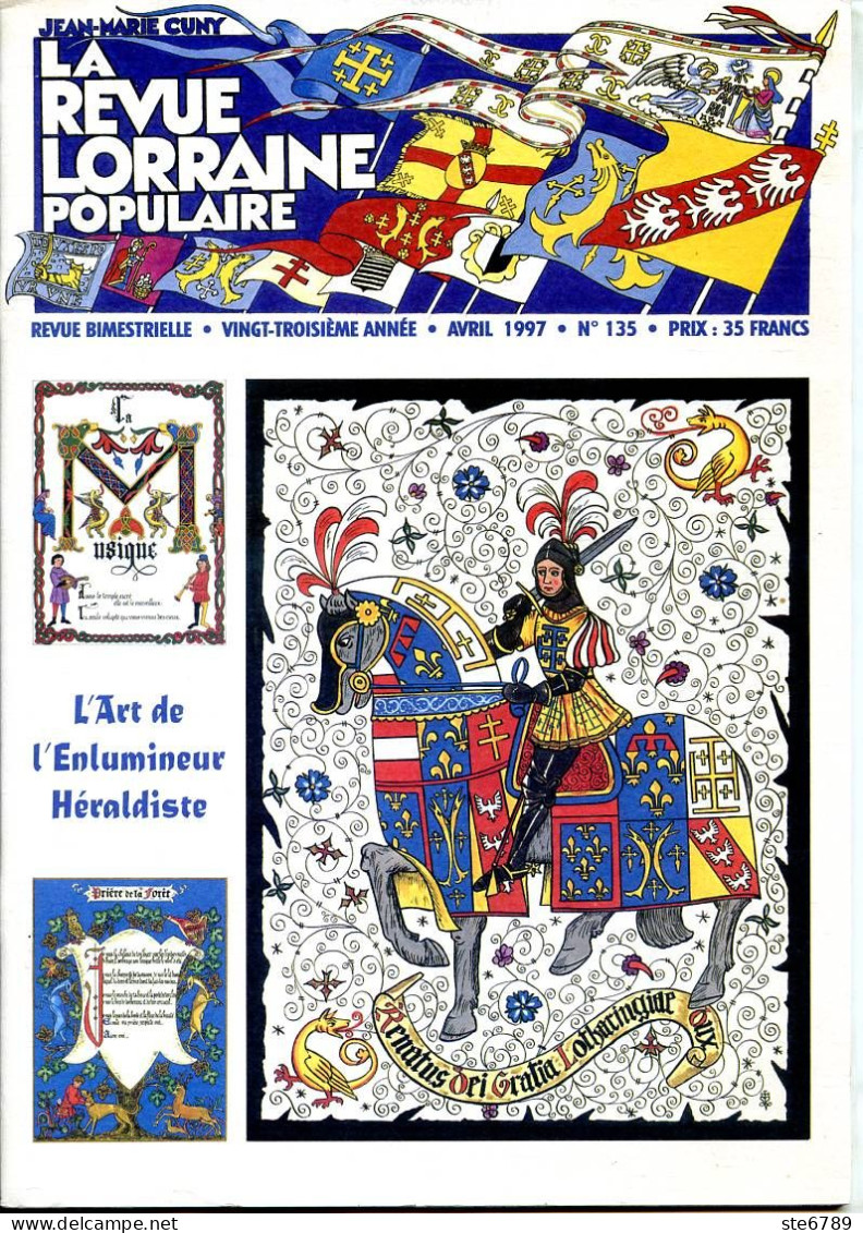 LA REVUE LORRAINE POPULAIRE N° 135 1997 Laveline , Drouot , Stiring Wendel , Nancy Collégiale Saint Georges , Les Puits - Lorraine - Vosges